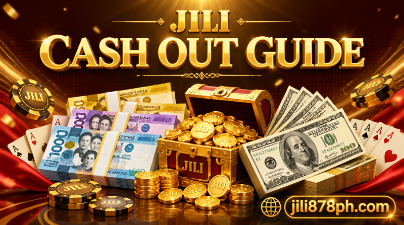 JILI_Cash_Out_Guide